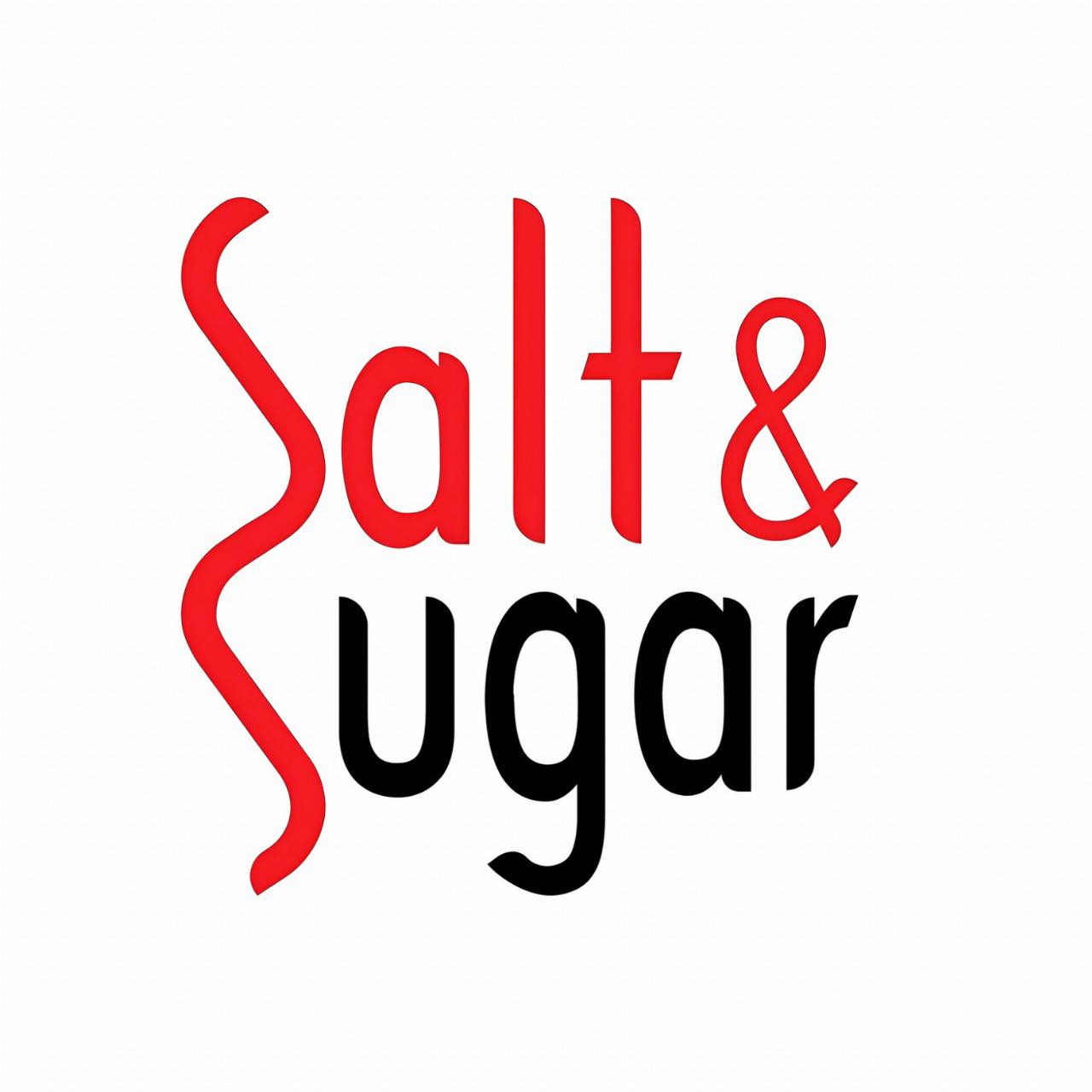 Salt & Sugar